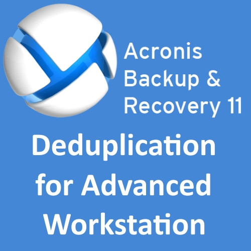 Acronis Backup & Recovery 11 Deduplication for Advanced Workstation